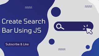 Create Working Search Filter Bar Using JavaScript