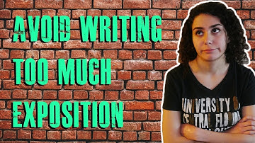 Avoid Writing Too Much Exposition | Writing Quick Tips