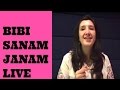 Bibi Sanam Janam - Zebunnisa Bangash LIVE.