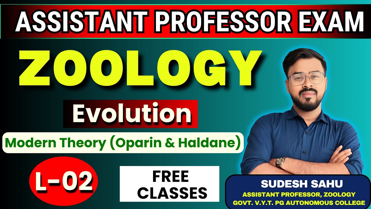 Assistant Professor  Evolution L-02 II Modern Theory Of Evolution II Sudesh Sir Biology