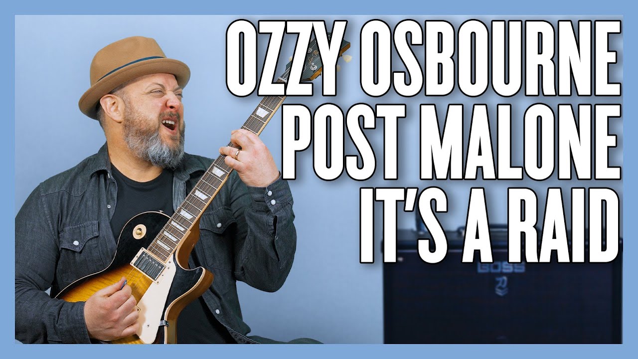 Ozzy Osbourne (feat. Post Malone) It's A Raid Guitar Lesson + Tutorial Ozzy Osbourne (feat. Post Malone) It's A Raid Guitar Lesson + Tutorial