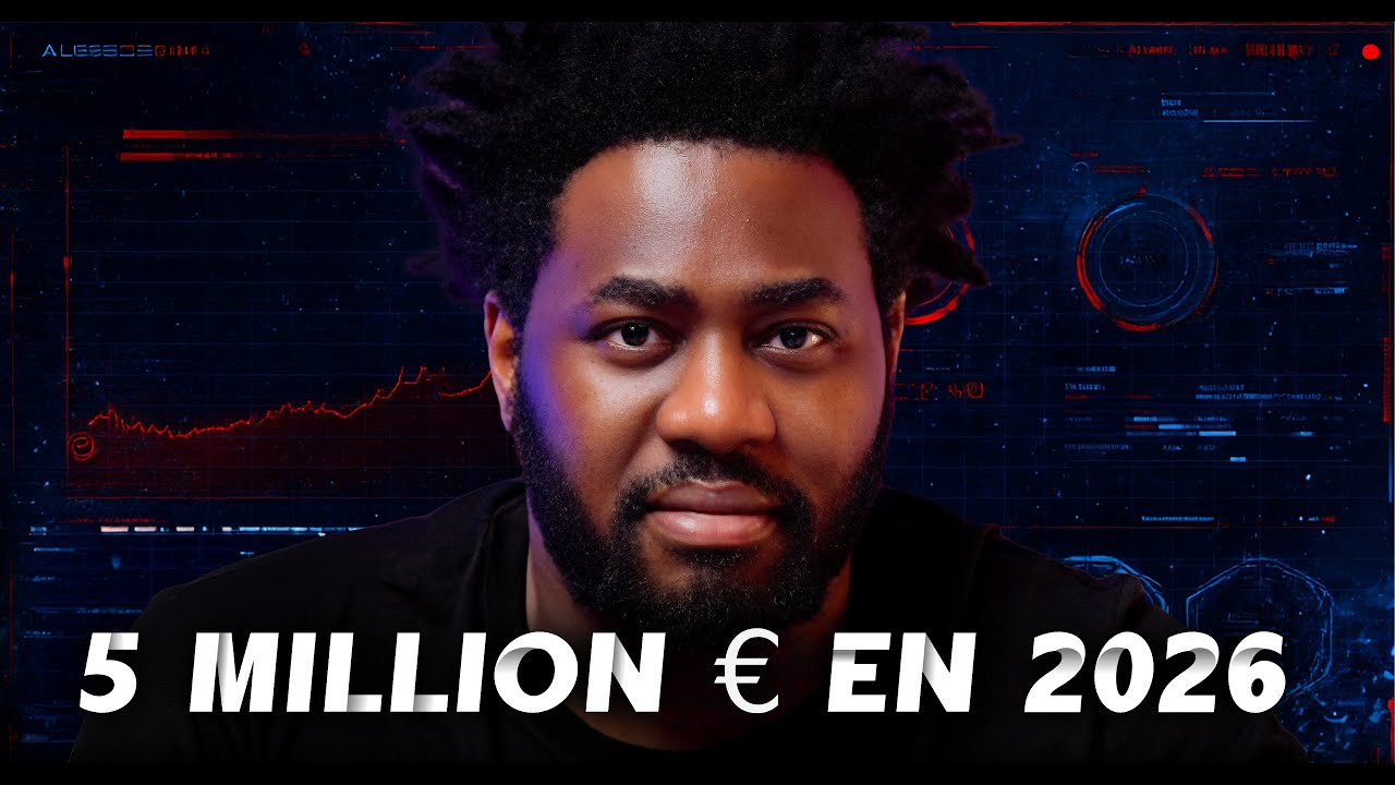 Mon système IA pour bâtir un business à 5M€ EN 2026 (blueprint)