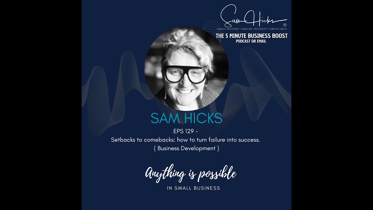 Setbacks to comebacks: how to turn failure into success. ( Business Development )