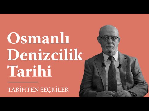 Osmanlı Denizcilik Tarihi - Prof. Dr. İdris Bostan