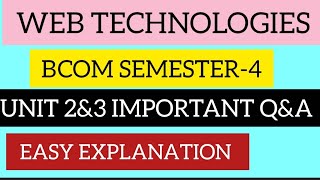 Web technologies sem-4 Bcom unit 2 & 3 important Q&A only easy explanation Osmania University