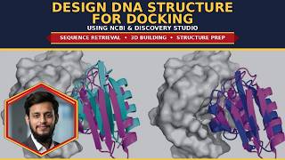 How to Prepare / Design DNA Structure for Docking Using NCBI & Discovery Studio