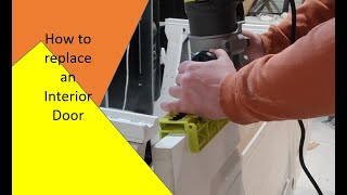 HOW TO REPLACE AN INTERIOR DOOR (Ryobi Door Hinge kit)
