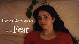 How to deal with fear and anxiety