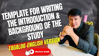 TEMPLATE FOR WRITING THE INTRODUCTION AND BACKGROUND OF THE STUDY