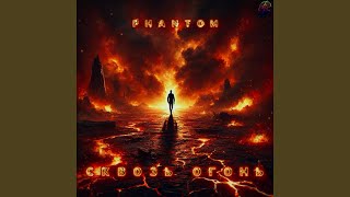 Сквозь огонь - PHANTOM