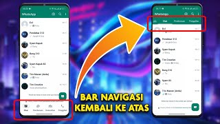 Cara Mengembalikan Tampilan Navigasi Whatsapp Seperti Dulu