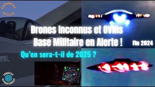 Drones Inconnus &amp; OVNIs Observés Partout dans le Monde en novembre 2024 - Qu’en Sera-t-il de 2025 ?