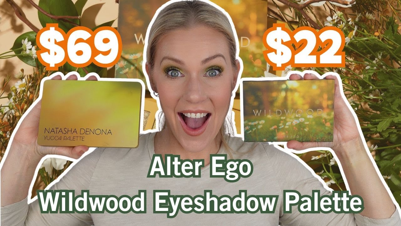 ALTER EGO WILDWOOD EYESHADOW PALETTE \ BEST DUPE YET? \ $69 VS $22!!!