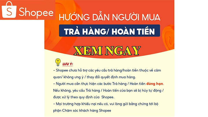 Hướng dẫn trả hàng shopee	Informational, Transactional năm 2024