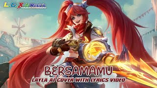 Layla - Bersamamu (Ezlynn) - [Ai Cover With Lyrics]