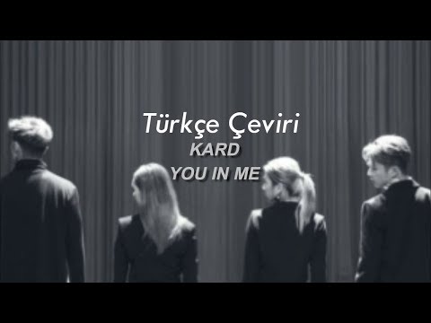 KARD - You And Me [Türkçe Çeviri - Turkish Translate]