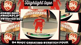 2K19 94 Shotcreating Stretch4Official Highlight Tape
