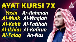 Ayat Kursi 7x,Surah Yasin,Ar Rahman,Al Waqiah,Al Mulk,Al Kahfi,Al Fatihah \u0026 3 Quls By Alaa Aqel