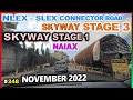SKYWAY STAGE 3 | November 2022 | Update #248 | Southbound