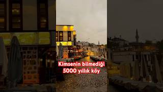 Burası Köymüy Müş ? Diyeceğiniz Tarih