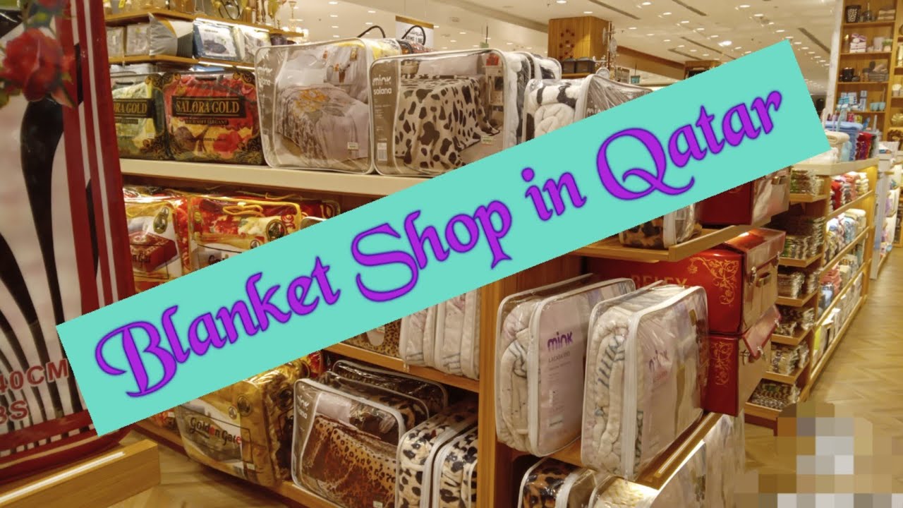 Blanket and Towel shop in Qatar Qatar tour Sanari info tamil YouTube