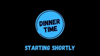9/25 Dinner Time - We're Back (Live Show)