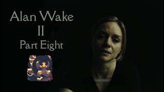 Alan Wake 2 - Part 8: The Dark Place [Finale]