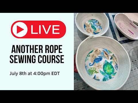WIP WEDNESDAY #219: NEW rope sewing projects & course!
