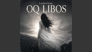 Oq Libos - LochinXoja