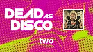 two - bbno$ | Dead As Disco