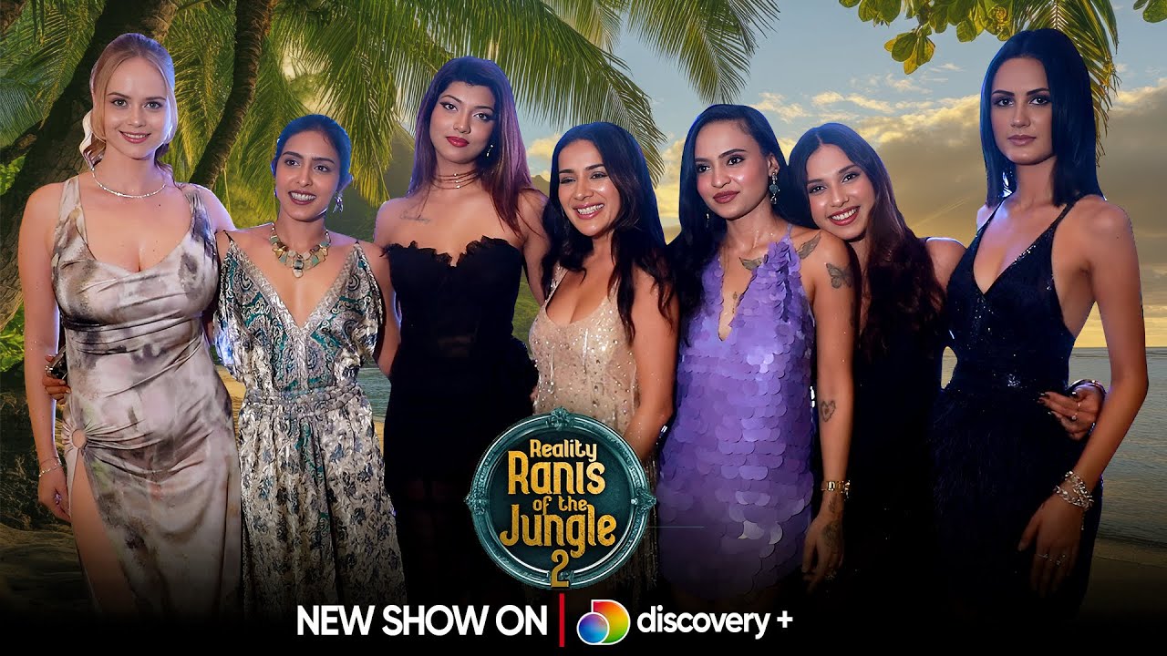 Reality Ranis Of The Jungle Season 2 | On Discovery +