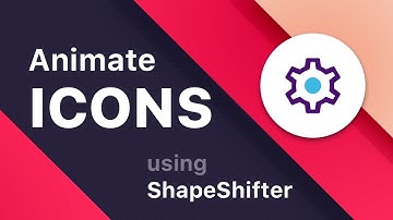 Animate Icon using ShapeShifter - #1 Settings
