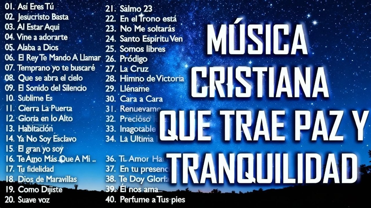 💖Música CRISTIANA Que Trae PAZ & Tranquilidad / Música CRISTIANA De ADORACIÓN