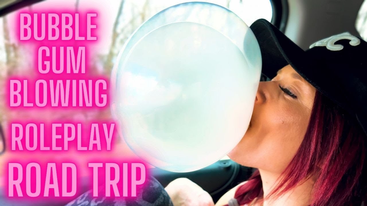 ASMR Role Play Road Trip and Bubble Gum Blowing