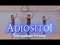 Adiosito! Line dance/ Intermediate Phrased/아디오시토 라인댄스/스타강사크루