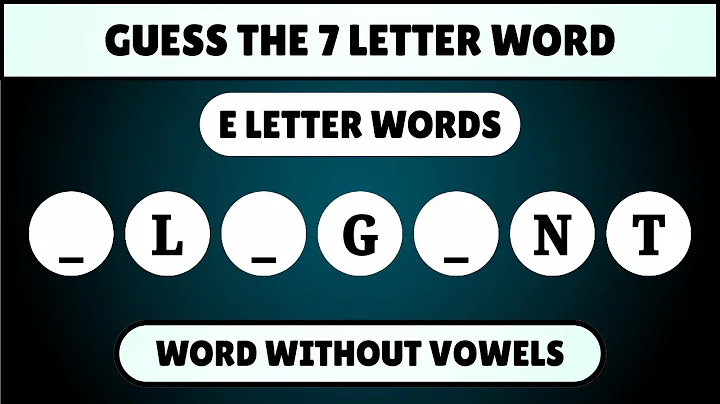 Guess the 7 Letter Word without Vowels | E Letter Word Challenge