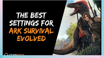 Ark Best Single Player Settings