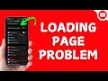 How To Fix YouTube App Loading Page Problem