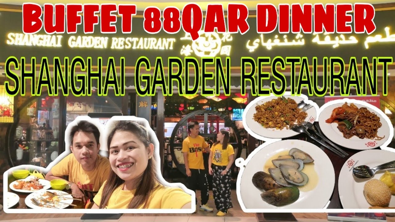 SHANGHAI GARDEN RESTAURANT CITY CENTER BRANCH DOHA QATAR VLOG22Lucy Pagalan YouTube