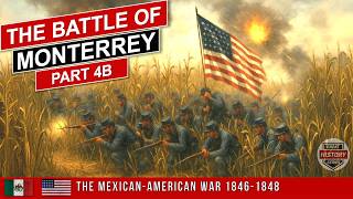 Battle for Eastern Monterrey: The U.S. Army’s Toughest Day!