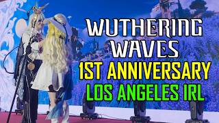 AMAZING 1ST Anniversary Wuthering Waves IRL Event Steparu Los Angeles Vlog
