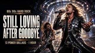 80s 90s Hard Rock Power Ballads 🔥 1 Hour of Epic Arena Rock | LOVE AFTER RUIN