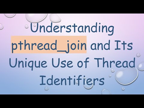 Understanding pthread_join and Its Unique Use of Thread Identifiers