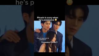 Phuwin is scary when he's possessive Phuwin is scary when he's possessive