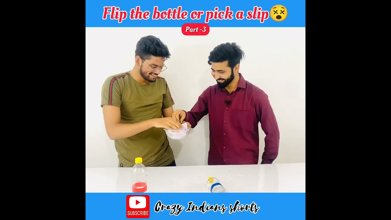 Flip the bottle or pick a slip with punishment  PART-3 🤓🤓 | 
