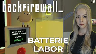 Systemfehler im Batterielabor - BACKFIREWALL_ #8 || Vanilly Lets Play/Gameplay • Deutsch/German