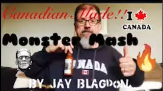 Monster Mash by Jay Blagdon! Canadian made 😊 🇨🇦 🌶️ 💥 🔥 #hotsauce