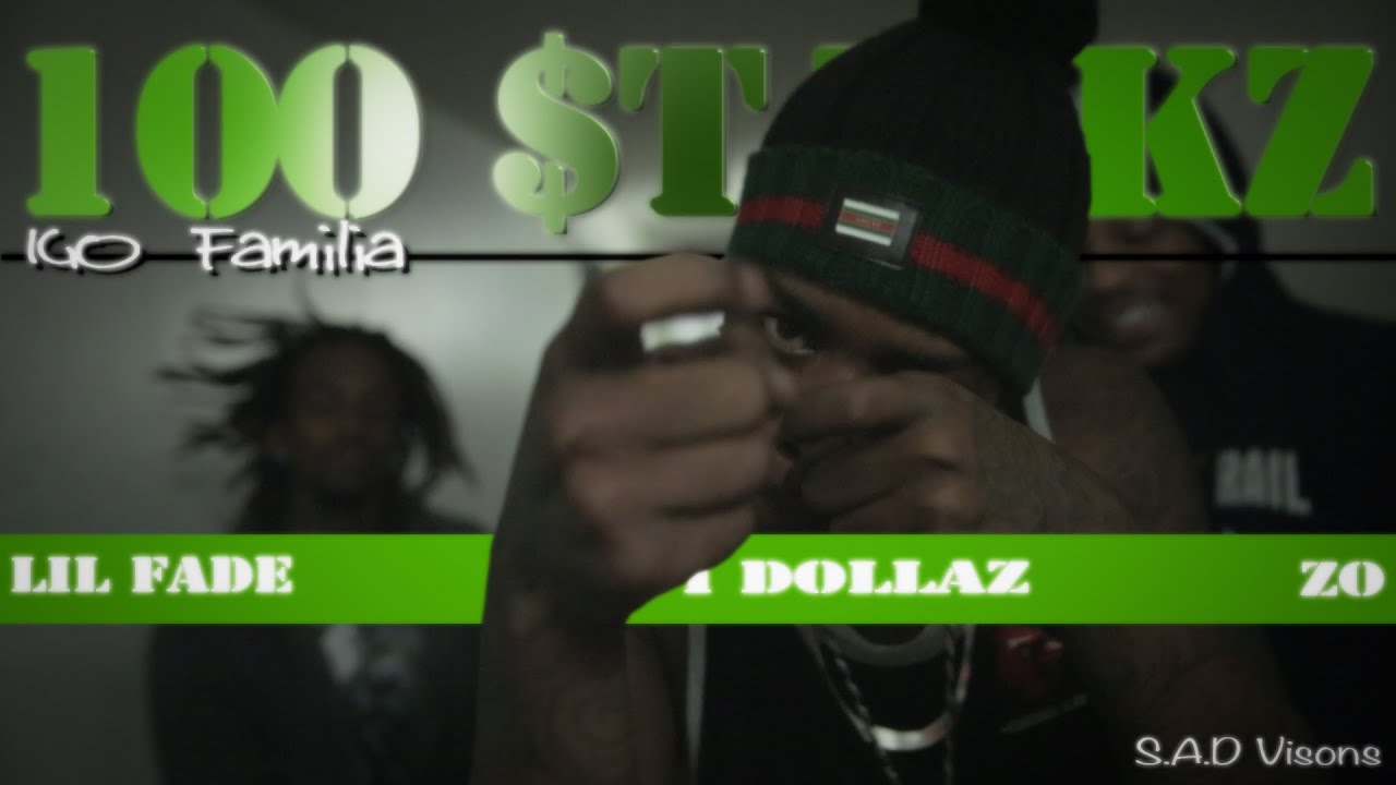 100stackz Rapper IGO Familia-100 Stackz (Official Video) ShotBy @SadVisions - YouTube
