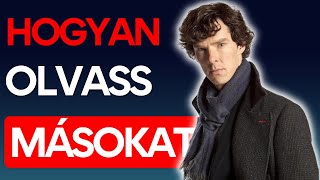 Legyél Te Is Sherlock Holmes - Hogyan Olvass Másokban