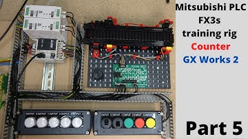 Mitsubishi PLC FX3s training rig / programming, General counter with GX Works 2. Part 5 (English)